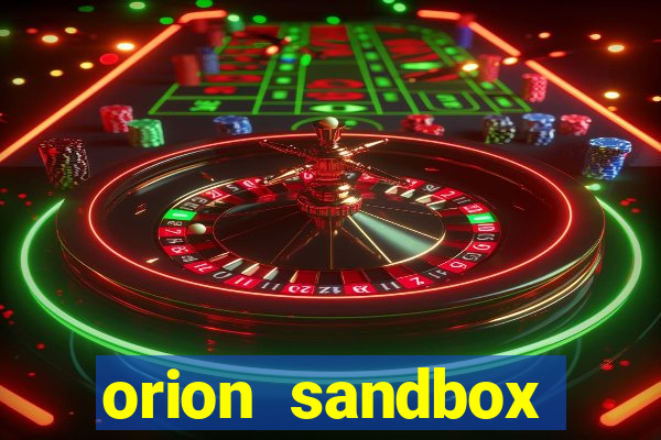 orion sandbox enhanced jogos 360